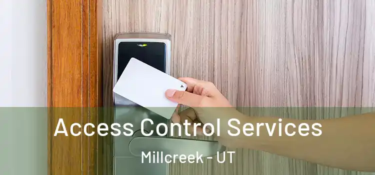 Access Control Services Millcreek - UT