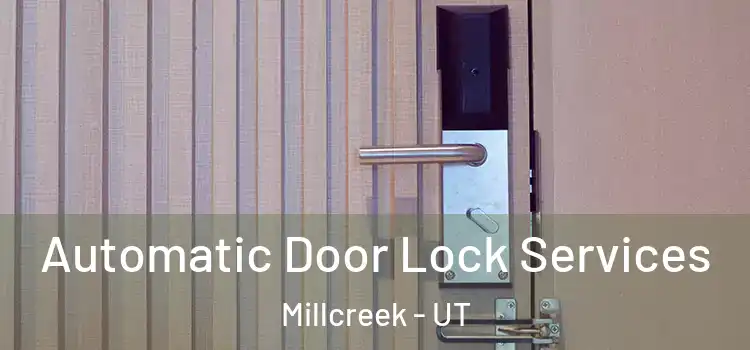 Automatic Door Lock Services Millcreek - UT