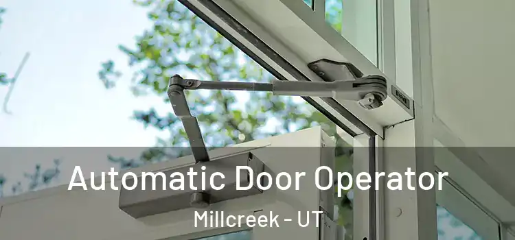 Automatic Door Operator Millcreek - UT