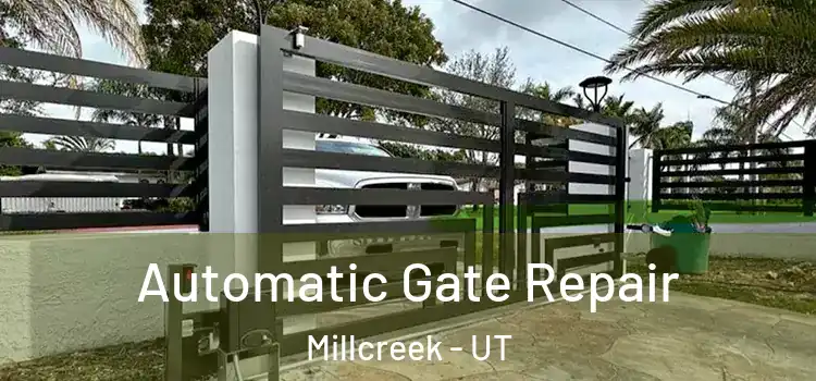 Automatic Gate Repair Millcreek - UT