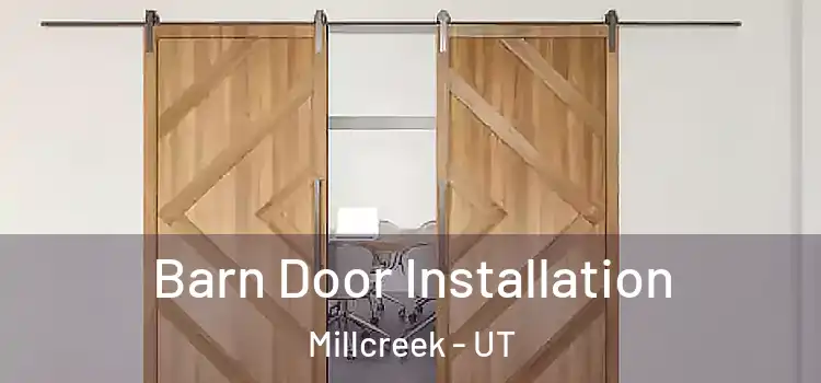 Barn Door Installation Millcreek - UT