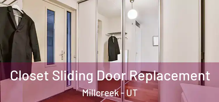 Closet Sliding Door Replacement Millcreek - UT