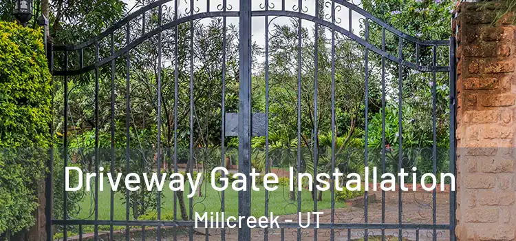 Driveway Gate Installation Millcreek - UT