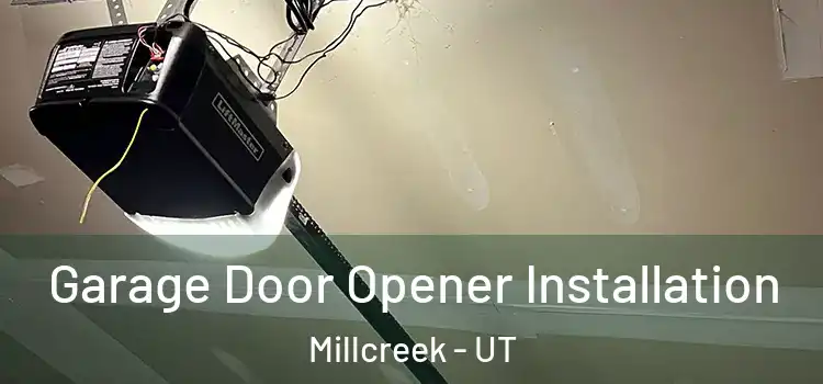  Garage Door Opener Installation Millcreek - UT