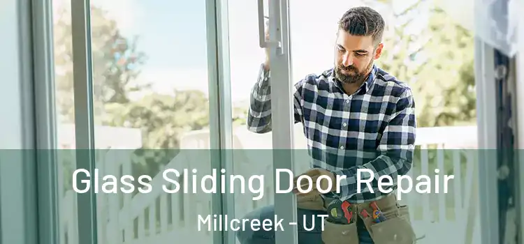 Glass Sliding Door Repair Millcreek - UT