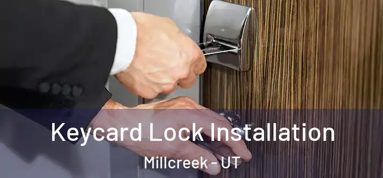 Keycard Lock Installation Millcreek - UT