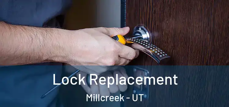 Lock Replacement Millcreek - UT