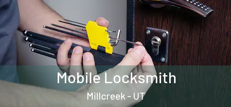 Mobile Locksmith Millcreek - UT