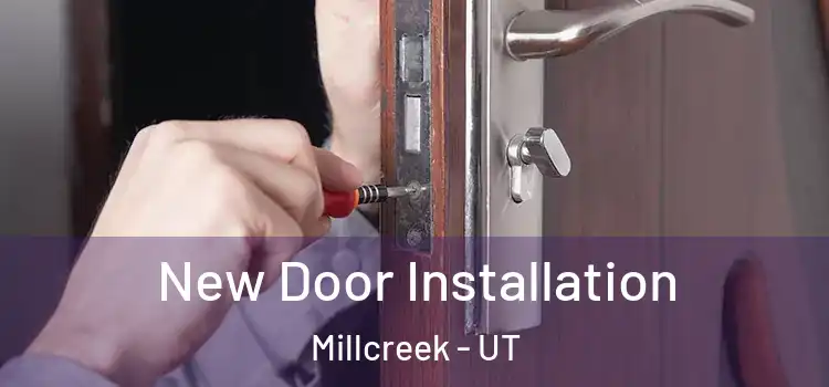 New Door Installation Millcreek - UT