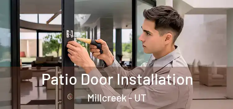 Patio Door Installation Millcreek - UT