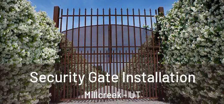 Security Gate Installation Millcreek - UT