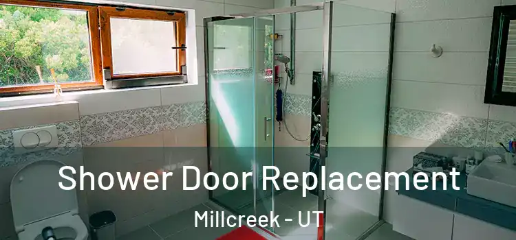Shower Door Replacement Millcreek - UT