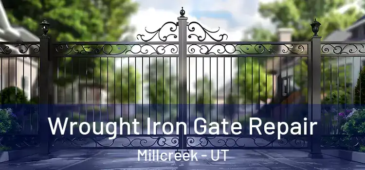 Wrought Iron Gate Repair Millcreek - UT